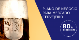 Consultoria Plano de Negócios para Mercado Cervejeiro